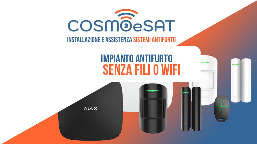 CosmoeSat | Antifurto casa Senza Fili o WiFi